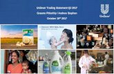 Unilever Trading Statement Q3 2017 · 2020-02-28 · Unilever Trading Statement Q3 2017 Graeme Pitkethly / Andrew Stephen October 19th 2017. SAFE HARBOUR STATEMENT This announcement
