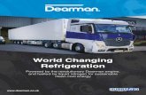 World Changing Refrigeration...World Changing Refrigeration Powered by the revolutionary Dearman engine, and fuelled by liquid nitrogen for sustainable clean cool energy Dearman’s