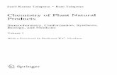 Chemistry ofPlant Natural - GBV · 2015-06-01 · Sunil KumarTalapatra • BaniTalapatra ChemistryofPlantNatural Products Stereochemistry, Conformation, Synthesis, Biology, andMedicine