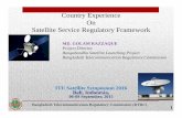 Country Experience On Satellite Service Regulatory Framework · Country Experience On Satellite Service Regulatory Framework ITU Satellite Symposium 2016 Bali, Indonesia, 06-08 September,
