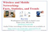 Wireless and Mobile Networking: Facts, Statistics, and Trendsjain/cse574-18/ftp/j_02trn.pdfBillion Dollar Question All I want you to tell me is what will be the hot networking technology