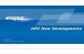 HPC New Developments - 193.62.125.70193.62.125.70/CIUK-2016/Inspur.pdf · Product Family UnifiedStorage Critical ApplicationHost K1 product line features modular architecture, redundant