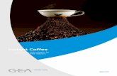 Instant Coffee - GEA engineering for a better world Coffee brochure new...Our coffee powder engineering specialists will help you design the perfect system for your needs – including