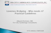 Lovenox Bridging – Who needs it? Practical Guidelines · •None related to this topic • Advisory Boards (Bayer, Br istol-Myers-Squibb, Astra- Zeneca, Boehringer-Ingelheim, Medicines