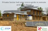 Private Sector led solar micro-grids in remote and rural Nepal · –Availability of power incentivized tower operator –Partnership with NCell (Nepal’s leading private telecom)