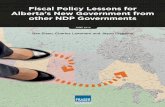 Fiscal Policy Lessons for Alberta’s New Government from ......ii / Fiscal Policy Lessons for Alberta’s New Government from other NDP Governments 1992 to 1995. The predictable result