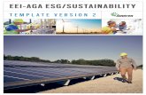 EEI-AGA ESG/SUSTAINABILITY · the American Gas Association (AGA) to provide investors and other stakeholders with consistent ESG and sustainability metrics. This report supplements