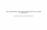 ACADEMIES OF MATHEMATICS AND SCIENCE · 2018-08-10 · 6 EQUAL EMPLOYMENT OPPORTUNITY The Academies of Mathematics and Science are equal opportunity employers. The school hires and