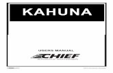 KAHUNA - chieftechnology.com · manufacturer’s instructions or ANSI/ALI ALOIM-2000, American National Standard for Automotive Lifts-Safety Requirements for Operation, Inspection