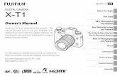 BL04701-101 X-T1 - FujifilmDIGITAL CAMERA X-T1 Owner’s Manual Thank you for your purchase of this product. This manual describes how to use your FUJIFILM X-T1 digital camera and