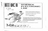 Electronic Kits International Inc. SCIENCE ELECTRONIC LAB30 - In -1 SCIENCE ELECTRONICS LAB The EKI 30-In-One Science Electronic Lab was designed to provide science teachers and electronic