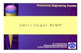 Fluid System 04-Centrifugal Pump - Website Staff UIstaff.ui.ac.id/.../harinaldi.d/material/fluidsystem04-centrifugalpump.pdf · The impeller of a centrifugal pump has backward-facing