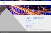 Oracle Performance- Analyse - WordPress.com · 2018-06-12 · Oracle Performance-Analyse mit frei verfügbaren Mitteln Zur Person Generation C=64 Seit über 25 Jahren in der IT tätig