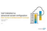 SAP S/4HANA for advanced variant configuration Share... · 2019-10-10 · • Call external engine e.g. BRF+ • Pass values from one instance to another instance without specifying