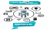 Technophilia- Robotics & IOT Module · 2019-12-20 · of Serial Communication between Embedded System and Blue-tooth Device Duration: 2 Hours Technical Content with Duration • Introduction
