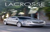 2016 Buick LaCrosse Brochure - GM Certified · 2016 BUICK LACROSSE 15 TECHNOLOGY Use your voice to control the Buick IntelliLink1 interactive audio system or have the optional Navigation