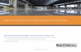 Macro Synthetic Fibre Reinforced Ground Slabs · 2018-06-25 · Macro Synthetic Fibre Reinforced Ground Slabs A Guide to the Design and Construction of Macro Synthetic Fibre Reinforced