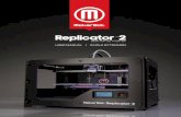 USER MANUAL | SINGLE EXTRUSIONdown4.myreadme.com/.../MakerBot_Replicator2_user_manual.pdfto unbox safely, and how to get set up. Chapters C–E will take you through leveling, printing,