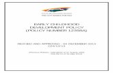 EARLY CHILDHOOD DEVELOPMENT POLICY (POLICY NUMBER …resource.capetown.gov.za/documentcentre/Documents/Bylaws... · 2016-08-25 · rendering early childhood development service from