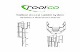 Vertical Access Ladder System Page...Installation Vertical Access Ladders - System Install Guide Page 4 of 11 Step Three If the height of the overall installation requires more than