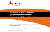 Regulation Impact Statement · Pool pumps are not regulated for energy efficiency. Since 2010 the Equipment Energy Efficiency (E3) program has administered the Voluntary Energy Rating
