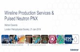 Wireline Production Services & Pulsed Neutron PNX · PNX overview int 9 ft 175 degC 15K psi Deep (YAP) Far (LaBr3) Near (LaBr3) PNG & CNM 1.72 in. OD 18.3 ft length NACE compliant