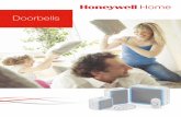 Doorbells - Honeywell Home · family as needs and habits evolve. By taking Friedland’s 60 year heritage of creating the best doorbells in the world, and adding Honeywell Home’s