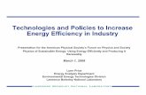 Technologies and Policies to Increase Energy …rael.berkeley.edu/old_drupal/sites/default/files/old-site...Technologies and Policies to Increase Energy Efficiency in Industry Presentation