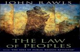 THE LAW OF PEOPLES¡nea/Rawls/The... · 1. By the "Law of Peoples" 1 I mean a particular political conception of right and justice that applies to the principles and norms of interna-tional