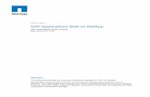 White Paper SAP Applications Built on NetApp · 2019-03-15 · o White Paper SAP Applications Built on NetApp SAP Competency Center, NetApp April 2015 | WP-7216 Abstract This document