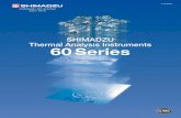 SHIMADZU Thermal Analysis Instruments 60 Series · The DSC-60A and DTG-60A/60AH is a new automatic TA which defines new standards in autosampler technology. The built-in automatic