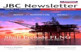 Issue No. 1 / January 2015 JBC Newsletter · 2015-01-06 · JBC Newsletter Issue No. 1 / January 2015 JBC Newsletter Issue No. 1 / January 2015 Shell Prelude FLNG The Prelude FLNG