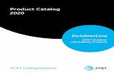 Product Catalog 2020 - AT&T Cabling Systemscabling.att.com/includes/AT&T_OutdoorLine_Product_Catalog...Type OD mm Weight kg/km Packaging P/N ... 100-Pair 24 AWG U/UTP CAT3 Outdoor