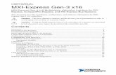 MXI-Express Gen-3 x16Larger MXI-Express Gen-3 x16 Systems There are several ways to connect multiple chassis to a host system. Which you choose depends on your design goals and requirements.