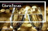 Chris CRAFT YOUR PERFECTtmas - Hilton...Perfect for parties of two or twenty, our Casino Royale and Dancing Through The Decades party nights, complete with three-course meal, entertainment