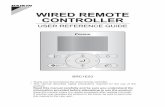 WIRED REMOTE CONTROLLER - UK | Daikin · 2020-03-06 · Always consult your Daikin dealer. The use of an incorrect washing method or incorrect detergent may damage the resin parts