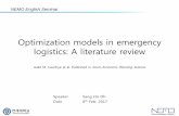 Optimization models in emergency logistics: A literature reviewnemo.yonsei.ac.kr/wp-content/uploads/2017/10/170208... · 2017-10-11 · Optimization models in emergency logistics: