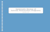 Systema tic Review of Suicide P ostvention Programs · Systema tic Review of Suicide P ostvention Programs December 2010. Sun Life Financial Chair in Adolescent Mental Health Team
