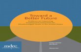 Toward a Better Future - MDRC · 2015-02-17 · as well as Abigail Carlton and Alyson Wise from The Rockefeller Foundation. Mifta Chowdhury assisted with fact-checking, Stephen Handorf