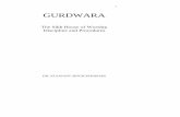 Gurdwara, The Sikh House of Worship - Discipline and ... - Discipline and...* Rehtnamae, Piara Singh Padam, Bhai Chatar Singh Jiwan Singh, Amritsar, 1991. * Gurmatt Martand Part I