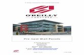 Pre-Cast Wall PanelsO’ Reilly Concrete Pre-Cast Concrete Wall Panels Advantages of Precast: • Wall panels are constructed off-site regardless of weather conditions ard are rapidly