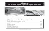 Chisels worksheet Chisels - WikiEducator• Place the chisel edge on the timber at the angle you need,• Place the chisel edge on the timber at the angle you need, • Use the mallet