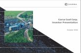 Corsa Website Investor Presentation (Oct 2016)...Corsa Coal –Poised for Success 3 Met Coal Sector Rebound Metallurgical coal prices haverebounded~200% vs. YTD lows asaresult of supply