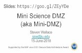 SAC-PA2 Steven Wallace mini-DMZ · The problem - Science Instruments are Insecure Learned from Tracy Futhey To Consider adding Web access support microscopes (crystallography, electron,