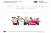 Northern Sydney Local Health District Student Handbook · 2018-12-11 · Northern Sydney Local Health District (NSLHD) encompasses five hospitals and a variety of community health