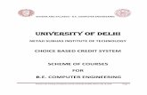 UNIVERSITY OF DELHInsit.ac.in/static/documents/COE_c.pdfSCHEME AND SYLLABUS - B.E. COMPUTER ENGINEERING Passed in the meeting of Academic Council, University of Delhi, held on July
