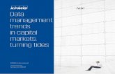 Data management trends in capital markets: turning tides · Data Management Trends in Capital Markets: Turning Tides, authored by KPMG member firms and Aite Group, examines the capital