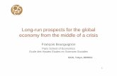 Long-run prospects for the globalrun prospects for the ... · • Globalization process: merchandise trade, finance, ... counti ldk itries would keep growing Financial turmoil may