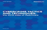 CYBERCRIME TACTICS AND TECHNIQUES...HackTool Cybercrime tactics and techniques: the 20 state of healthcare. Figure 4. Top threat families targeting healthcare 2018 – 2019 Top 10