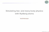 Simulating few- and many-body physics with Rydberg atomsesperia.iesl.forth.gr/~dap/LectNotes/AMO_Seminar.pdfFORTH IESL Simulating few- and many-body physics with Rydberg atoms David